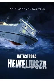 Katastrofa Heweliusza - Felietony i reportaże - miniaturka - grafika 1