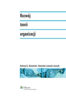 Rozwój teorii organizacji - Zarządzanie - miniaturka - grafika 1