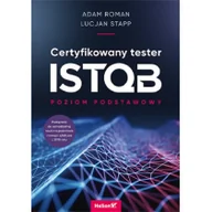 Książki o programowaniu - Certyfikowany tester ISTQB. Poziom podstawowy - miniaturka - grafika 1