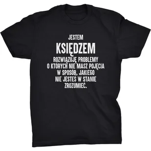Jestem Księdzem Koszulka Dla Księdza Prezent - Koszulki męskie - miniaturka - grafika 1