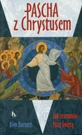 Religia i religioznawstwo - Pascha z Chrystusem. Jak Rozumieć Mszę Świętą - miniaturka - grafika 1