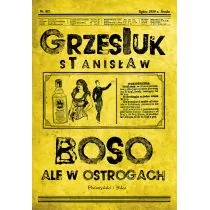 Stanisław Grzesiuk Boso ale w ostrogach