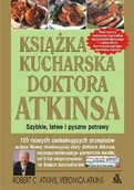 Diety, zdrowe żywienie - Książka kucharska doktora Atkinsa - miniaturka - grafika 1