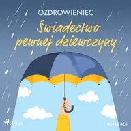 Audiobooki - poradniki - Świadectwo pewnej dziewczyny - miniaturka - grafika 1