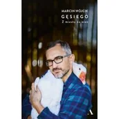 Felietony i reportaże - Gęsiego. Z miasta na wieś - miniaturka - grafika 1