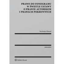 Prawo do fonogramu w świetle ustawy o prawie autorskim i prawach pokrewnych - Nicholas Ghazal