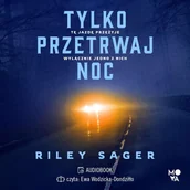 Audiobooki - kryminał, sensacja, thriller - Tylko przetrwaj noc - miniaturka - grafika 1