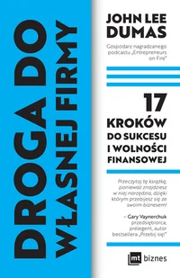MT Biznes Droga do własnej firmy. 17 kroków do sukcesu i wolności finansowej - Ekonomia - miniaturka - grafika 2