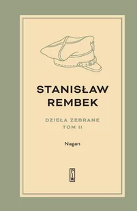 Nagan. Dzieła zebrane. Tom 2 - E-booki - literatura polska - miniaturka - grafika 1