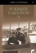 Historia świata - W kręgu U-Bootów T.2 Br w.4 - książka - miniaturka - grafika 1