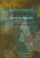 Filologia i językoznawstwo - Wydawnictwo Uniwersytetu Jagiellońskiego Dyskurs teoretycznoliteracki Janusza Sławińskiego - odbierz ZA DARMO w jednej z ponad 30 księgarń! - miniaturka - grafika 1