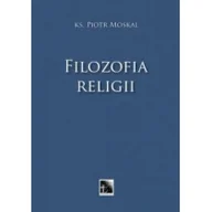 Filozofia i socjologia - Bernardinum Filozofia religii Piotr Moskal - miniaturka - grafika 1