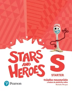 Stars and Heroes Starter. Książka nauczyciela - Książki do nauki języka angielskiego - miniaturka - grafika 1