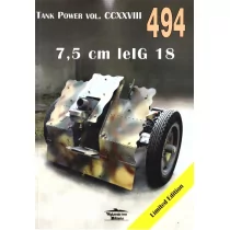 Militaria 7,5 cm lelG 18. Tank Power vol. CCXXVIII 494 Janusz Ledwoch - Militaria i wojskowość - miniaturka - grafika 1