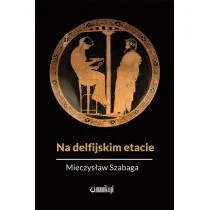 Na delfijskim etacie Mieczysław Szabaga - Poezja - miniaturka - grafika 1