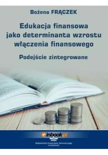 Edukacja finansowa jako determinanta wzrostu włączenia finansowego - Biznes - miniaturka - grafika 1