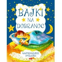 Bajki Na Dobranoc Praca zbiorowa - Powieści i opowiadania - miniaturka - grafika 1