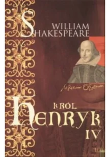 Król Henryk IV - Dramaty - miniaturka - grafika 1
