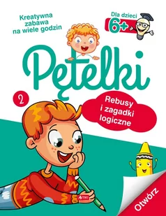 Pętelki Rebusy i zagadki logiczne Praca zbiorowa - Książki edukacyjne - miniaturka - grafika 2