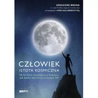 Felietony i reportaże - Człowiek - istota kosmiczna - miniaturka - grafika 1