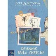 Fantasy - Atlantyda - zaginiony ląd. Dziennik Mila Thatcha - miniaturka - grafika 1
