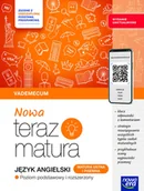 Książki do nauki języka angielskiego - Nowa Teraz matura. Język angielski. Vademecum. Poziom podstawowy i rozszerzony 202526 - Opracowania Zbiorowe - podręcznik - miniaturka - grafika 1