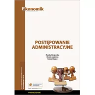 Podręczniki dla szkół zawodowych - Ekonomik Postępowanie administracyjne Podręcznik - Monika Zbrojewska, URSZULA LEGIERSKA, Konrad Bogacz - miniaturka - grafika 1