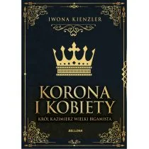 Korona i kobiety król kazimierz wielki bigamista - Historia Polski Korona i kobiety król kazimierz wielki bigamista - Historia Polski - miniaturka - grafika 1