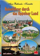 Przewodniki - Alkazar Anna Będkowska-Karmelita Przewodnik po Ziemi Opolskiej wersja niemiecka - miniaturka - grafika 1