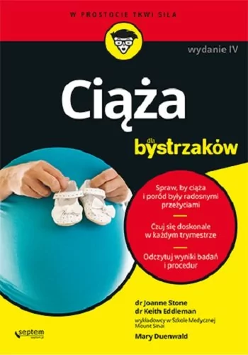 Ciąża dla bystrzaków Stone Joanne Eddleman Keith Duenwald Mary