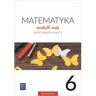 Podręczniki dla szkół podstawowych - Lewicka Helena, Kowalczyk Marianna, Grisda Robert Matematyka Wokół nas SP 6/1 ćw. 2019 WSiP - miniaturka - grafika 1