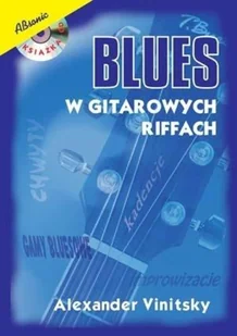 Wydawnictwo Muzyczne Absonic Blues w gitarowych riffach Alexander Vinitsky - Podręczniki dla szkół zawodowych - miniaturka - grafika 2