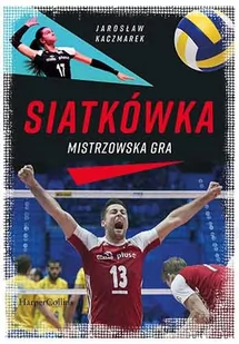 Siatkówka. Mistrzowska gra - Literatura popularno naukowa dla młodzieży - miniaturka - grafika 1