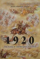 Historia świata - 1920 Ojczyzna w niebezpieczeństwie - miniaturka - grafika 1