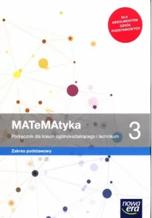 Nowa era MATeMAtyka 3. Liceum i technikum. Podręcznik. Zakres podstawowy - Podręczniki dla liceum - miniaturka - grafika 2