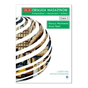 Podręczniki dla szkół zawodowych - Obsługa magazynów. Kompendium z ćwiczeniami i testami. Cz. 1 - Dariusz Masłowski, Anna Pytel - książka - miniaturka - grafika 1