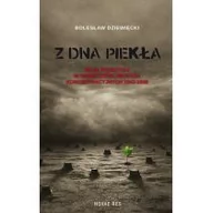 Historia Polski - Novae Res Z dna piekła Moje przeżycia w niemieckich obozach koncentracyjnych 1943-1945 - BOLESŁAW DZIEWIĘCKI - miniaturka - grafika 1