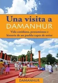 Devodama srl UNA VISITA A DAMANHUR - espaol - Angela Formica Coriandolo Toninelli - Obcojęzyczne przewodniki, mapy i atlasy - miniaturka - grafika 1