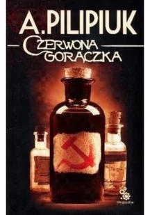 Fabryka Słów Andrzej Pilipiuk Czerwona gorączka - Literatura przygodowa - miniaturka - grafika 2