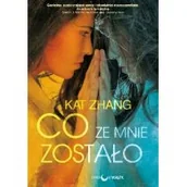 Fantasy - Co ze mnie zostało. Kroniki Hybrydy. Tom 1 - miniaturka - grafika 1