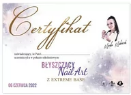 Pozostałe akcesoria kosmetyczne - Certyfikat ze szkolenia online Błyszczący Nail Art z Extreme Base by Monika Mielniczuk wersja Drukowana - miniaturka - grafika 1