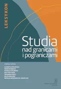 Studia nad granicami i pograniczami - Encyklopedie i leksykony - miniaturka - grafika 1