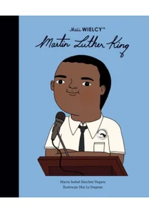 Mali WIELCY Martin Luther King | ZAKŁADKA DO KSIĄŻEK GRATIS DO KAŻDEGO ZAMÓWIENIA - Powieści - miniaturka - grafika 2