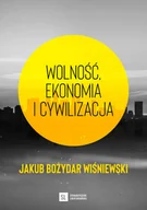 Ekonomia - Wolność, ekonomia i cywilizacja - miniaturka - grafika 1