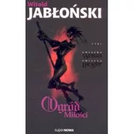 Literatura przygodowa - Supernowa Witold Jabłoński Ogród miłości - miniaturka - grafika 1