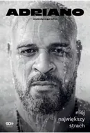 Poradniki hobbystyczne - Adriano. Mój największy strach. Autobiografia - miniaturka - grafika 1