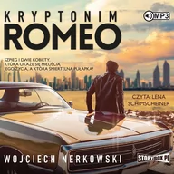 Audiobooki - kryminał, sensacja, thriller - StoryBox Kryptonim Romeo. Audiobook Wojciech Nerkowski - miniaturka - grafika 1