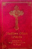 Religia i religioznawstwo - Modlitwa Ofiara i Pokuta jedyną drogą do prawdziwego życia w Bogu - miniaturka - grafika 1