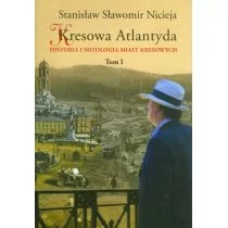 MS Kresowa Atlantyda Tom 1 - Stanisław Nicieja