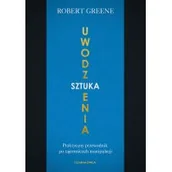 Miłość, seks, związki - Sztuka uwodzenia. Praktyczny przewodnik po tajemnicach manipulacji - miniaturka - grafika 1